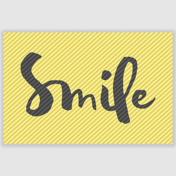 Smile Poster (12 x 18 inch)