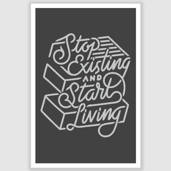 Start Living Inspirational Poster (12 x 18 inch)