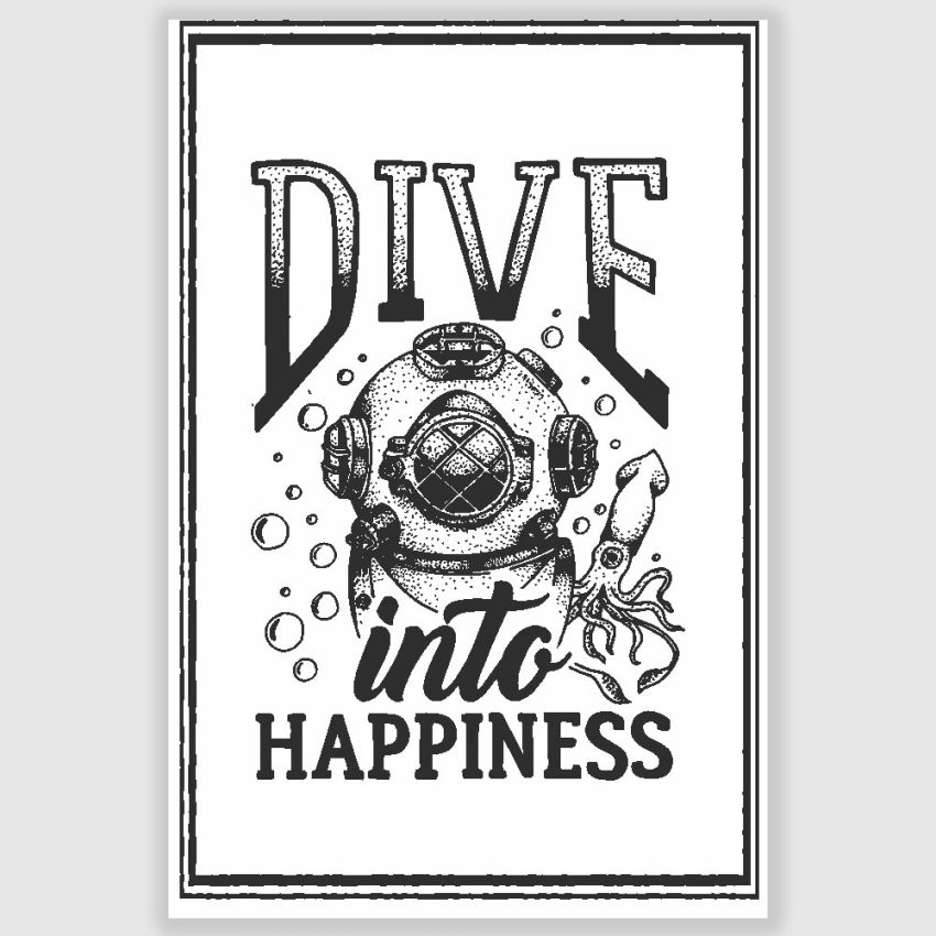 Dive Into Happiness Poster (12 x 18 inch)