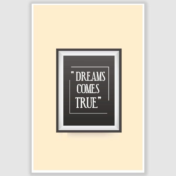 Dreams Come True Inspirational Poster (12 x 18 inch)