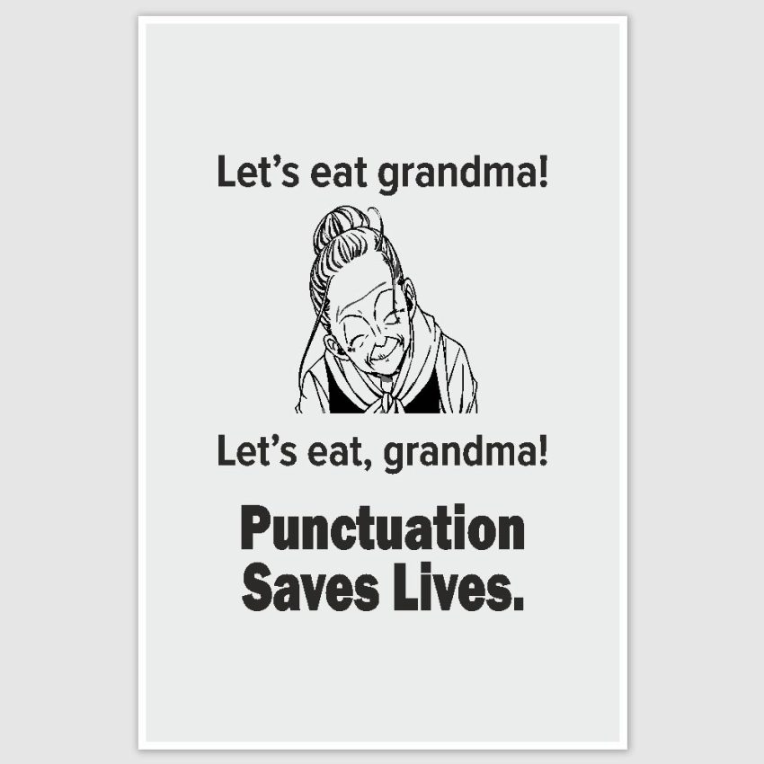 Lets Eat Grandma Funny Poster (12 x 18 inch)