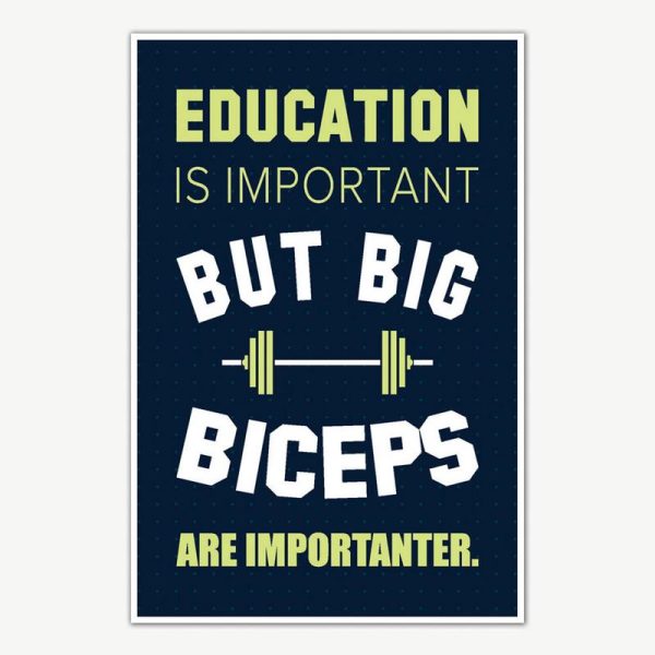 Big Biceps Are Important Gym Quotes Poster Art