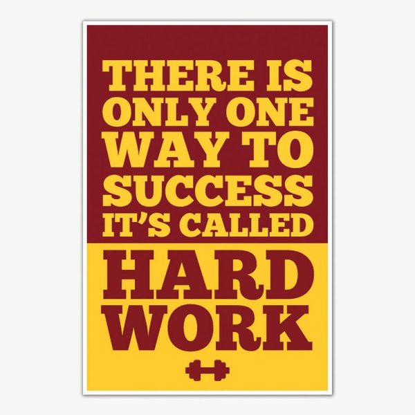 Hard Work Gym Quotes Poster Art