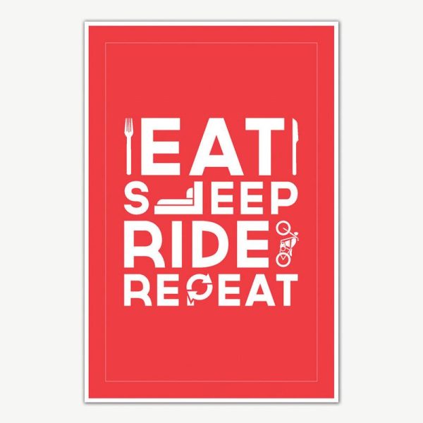 Eat Sleep Ride Repeat Poster Art For Bikers