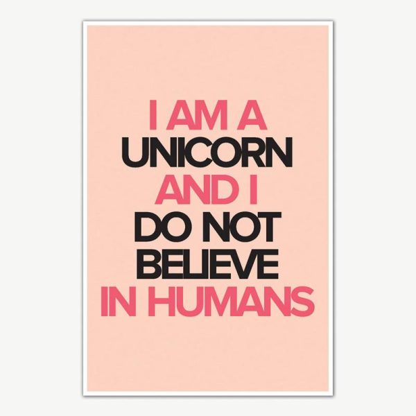 I am Unicorn Quote Poster Art