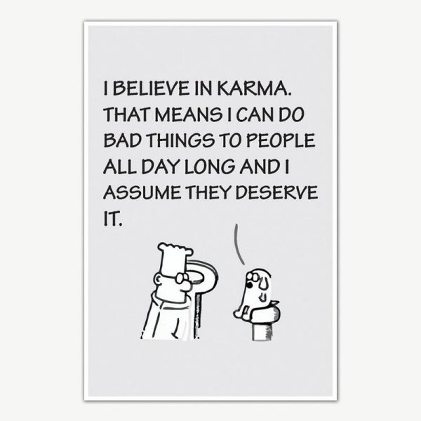 I Believe In Karma Quote Poster Art