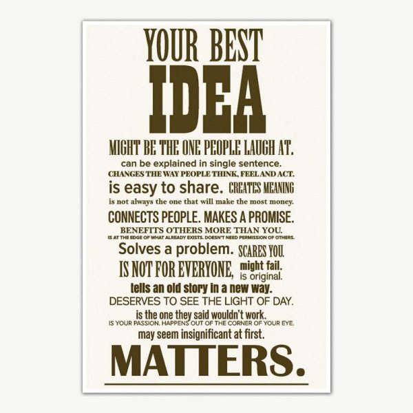 Your Best Idea Quotes Poster Art