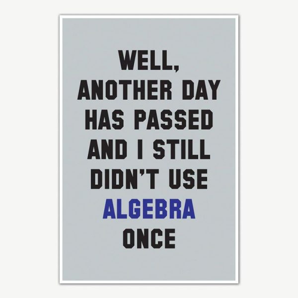 Didn't Use Algebra Once Poster