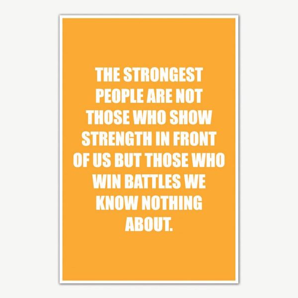 The Strongest People Quote Poster