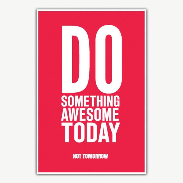 Do Something Awesome Today Poster Art