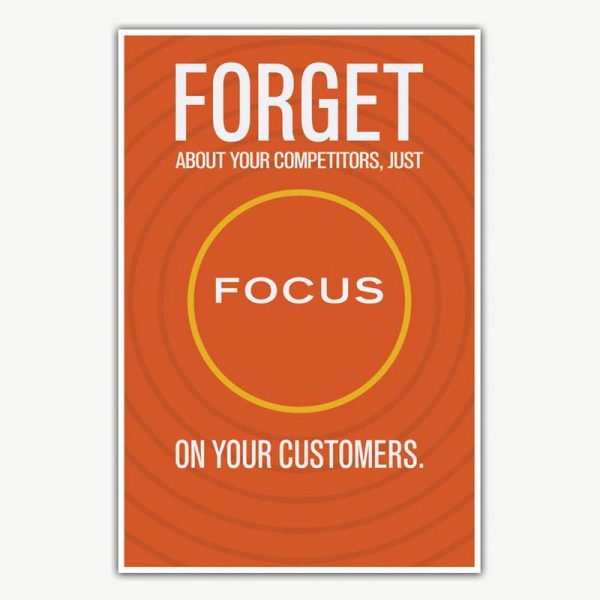 Focus On Your Customers Poster Art