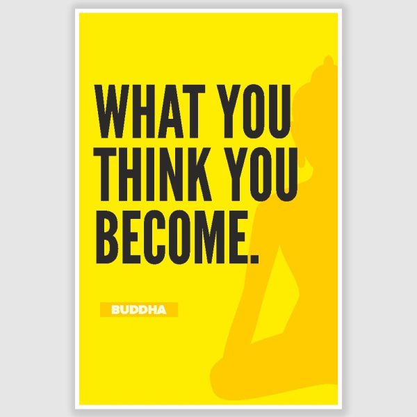 Buddha - What You Think Inspirational Poster (12 x 18 inch)