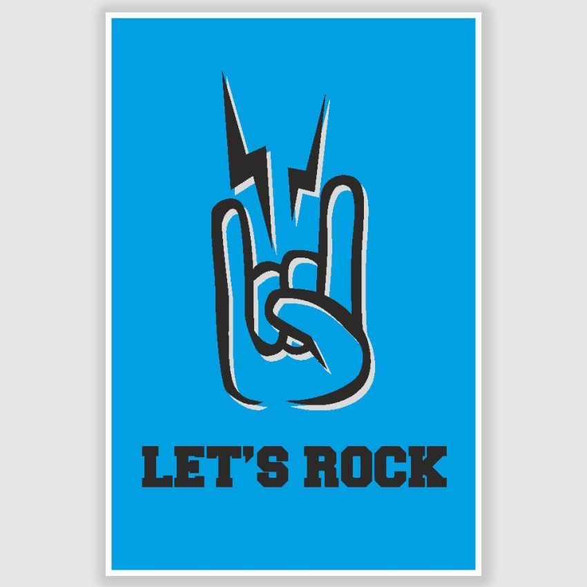 Lets Rock Poster (12 x 18 inch)